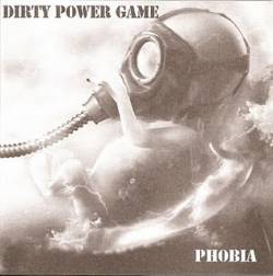 Dirty Power Game : Phobia - Untitled